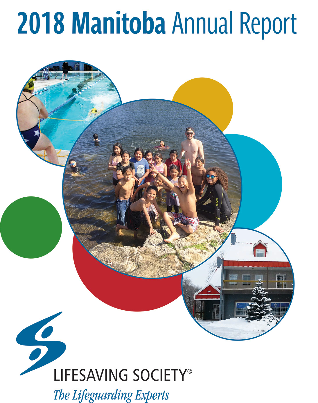 2018 Manitoba Annual Report cover - Assorted pictures in circles of people standing in front of a lake, or swimming in a pool with colourful circles in background of design